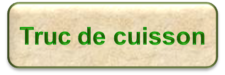 Truc de cuisson